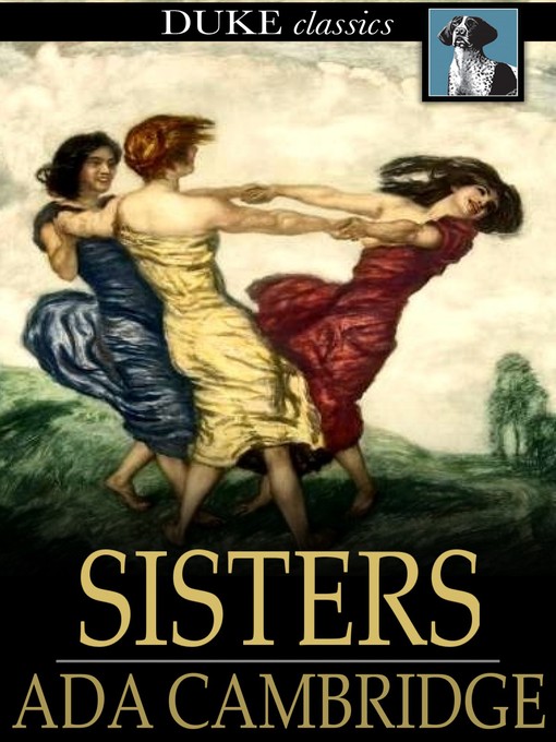Title details for Sisters by Ada Cambridge - Wait list